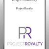 Project Royalty Greg C. Greenway