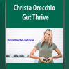 Gut Thrive - Christa Orecchio