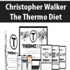 Christopher Walker – The Thermo Diet