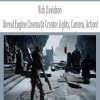 Rick Davidson – Unreal Engine Cinematic Creator Lights, Camera, Action!