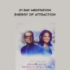 Deepak Chopra & Oprah Winfrey – 21 Day Meditation – Energy of Attraction