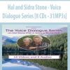 Hal and Sidra Stone – Voice Dialogue Series [8 CDs – 31MP3s]