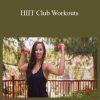 Kelly Lee – HIIT Club Workouts