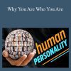 Mark Leary – Why You Are Who You Are