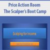 Price Action Room – The Scalper’s Boot Camp