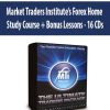 Market Traders Institute’s Forex Home Study Course + Bonus Lessons - 16 CDs