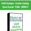 Profit Strategies - Creative Coaching - Devon Pearsall - PCO06 - 20090311