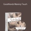 GoodHandz Mastery Touch