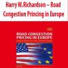 Harry W.Richardson – Road Congestion Princing in Europe
