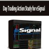 Day Trading Action Study for eSignal