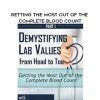 Getting the Most Out of the Complete Blood Count – Cyndi Zarbano