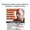 Substance Abuse Among Medical Patients: A Hidden Truth – JeanAnne Johnson Talbert