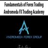 Fundamentals of Forex Trading – Andromeda FX Trading Academy
