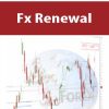 Fx Renewal