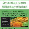 Gary L.Gastineau – Someone Will Make Money on Your Funds