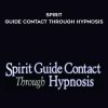 Bruce Goldberg – Spirit – Guide Contact Through Hypnosis