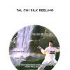Jesse Tsao – Tal Chi Silk Reeling