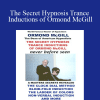 Ormond McGill - The Secret Hypnosis Trance Inductions of Ormond McGill