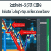 [Download Now] SI (STOPICEBERG) Indicator Trading Setups and Educational Course