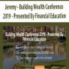 Jeremy - Building Wealth Conference 2019 - Presented By Financial Education