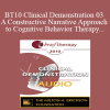 [Audio] BT10 Clinical Demonstration 03 - A Constructive Narrative Approach to Cognitive Behavior Therapy - Donald Meichenbaum