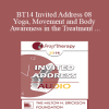 [Audio] BT14 Invited Address 08 - Yoga