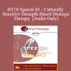 [Audio] BT18 Speech 03 - Culturally Sensitive Strength-Based Strategic Therapy - Terry Soo-Hoo