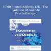 [Audio] EP00 Invited Address 12b - The Evolution of Analytic Psychotherapy: A Review of Developments Over a Practice Span of More Than 60 Years - Judd Marmor