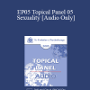 [Audio] EP05 Topical Panel 05 - Sexuality - Albert Ellis