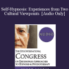 [Audio] IC19 Special Event 02 - Self-Hypnosis: Experiences from Two Cultural Viewpoints - Roxanna Erickson-Klein