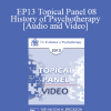 EP13 Topical Panel 08 - History of Psychotherapy - Albert Bandura