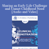 EP17 Clinical Demonstration 02 - Sharing an Early Life Challenge and Unmet Childhood Need - Harville Hendrix