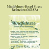 Diane Renz - Mindfulness-Based Stress Reduction (MBSR)