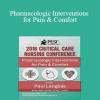 Dr. Paul Langlois - Pharmacologic Interventions for Pain & Comfort