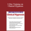 Eric K. Willmarth - 2-Day Training on Clinical Hypnosis: Transform Your Treatment of Trauma