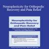 Karen Pryor - Neuroplasticity for Orthopedic Recovery and Pain Relief: How Injury Changes the Brain and How You Can Help Rewire It