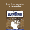 Nancy Napier - From Disorganization to Organization: Working with Somatic Experiencing®