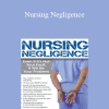 Rosale Lobo - Nursing Negligence: Even If It’s Not Your Fault