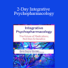 Sharon Freeman Clevenger - 2-Day Integrative Psychopharmacology: The Future of Medications