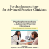 Stephanie L. Bunch - Psychopharmacology for Advanced Practice Clinicians: Proven Strategies for Prescription Success