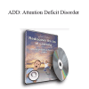 Don Blackerby - ADD: Attention Deficit Disorder