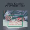 Doug Strycharczyk - Mental Toughness Development Toolkit