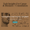 Shaquita Graham - Tech Insights For Career & Business - Consultation