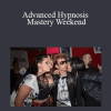 Vince Kelvin - Advanced Hypnosis Mastery Weekend