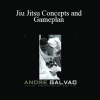 Andre Galvao - Jiu Jitsu Concepts and Gameplan