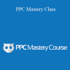 Jonathan Budd - PPC Mastery Class