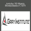 Articles 3D Matrix Biomechanics CAFS - Gray Institute