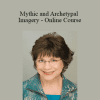 Cheryl O'Neil - Mythic and Archetypal Imagery - Online Course