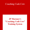 JP Maroney - Coaching Cash Cow
