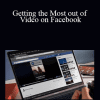 Rich Harrington - Getting the Most out of Video on Facebook